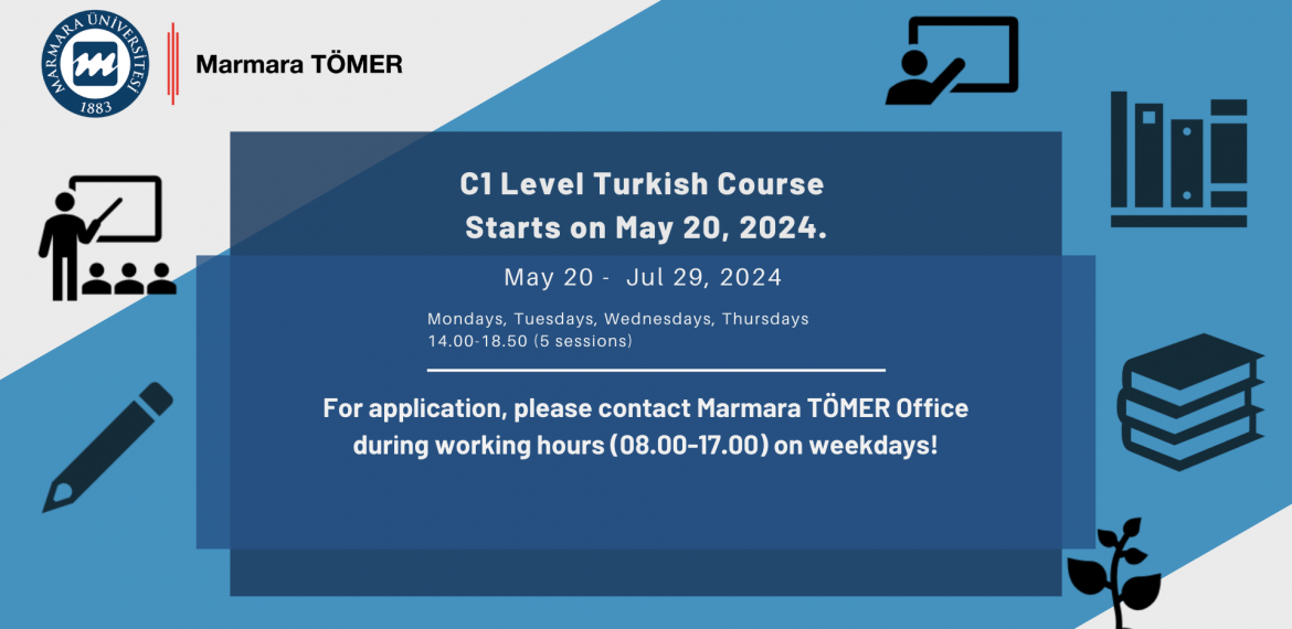 C1 Level Turkish Course Starts on May 20, 2024.